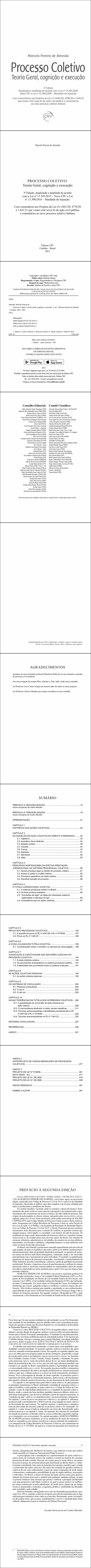 PROCESSO COLETIVO:<br> Teoria Geral, cognição e execução <br> 3ª Edição, atualizada e ampliada de acordo com a Lei nº 13.105/2015 – Novo CPC e Lei nº 13.300/2016 – Mandado de Injunção.