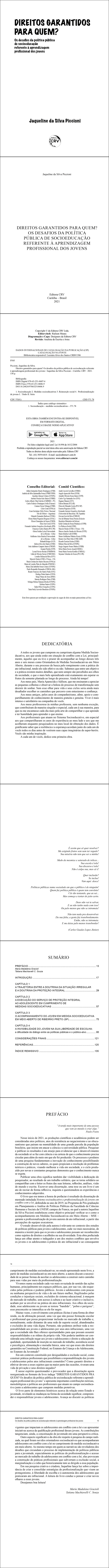 DIREITOS GARANTIDOS PARA QUEM?<br> OS DESAFIOS DA POLÍTICA PÚBLICA DE SOCIOEDUCAÇÃO REFERENTE À APRENDIZAGEM PROFISSIONAL DOS JOVENS