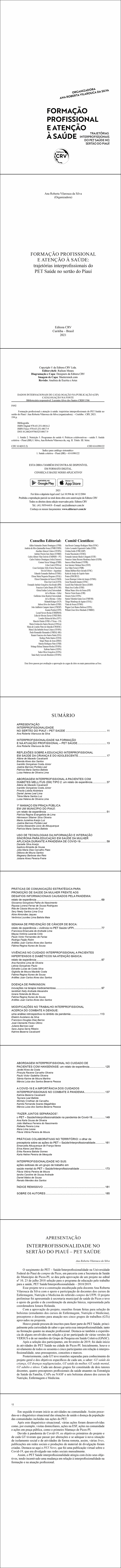 FORMAÇÃO PROFISSIONAL E ATENÇÃO À SAÚDE:<br> trajetórias interprofissionais do PET Saúde no sertão do Piauí