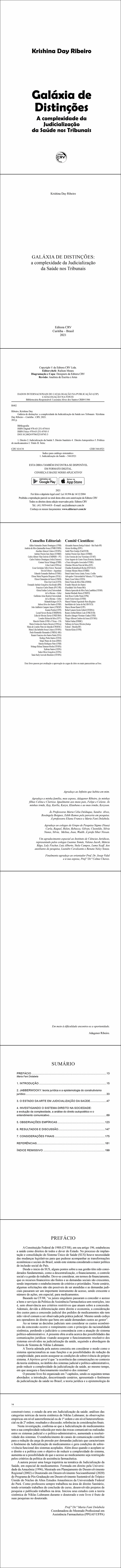 GALÁXIA DE DISTINÇÕES:<br> a complexidade da Judicialização da Saúde nos Tribunais