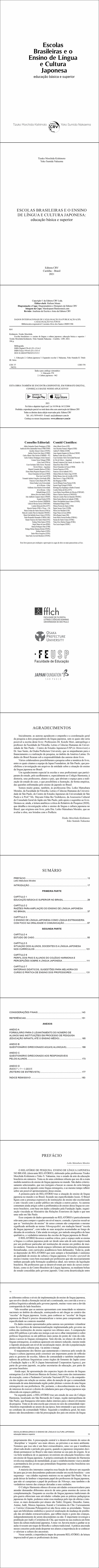 ESCOLAS BRASILEIRAS E O ENSINO DE LÍNGUA E CULTURA JAPONESA:<br> educação básica e superior