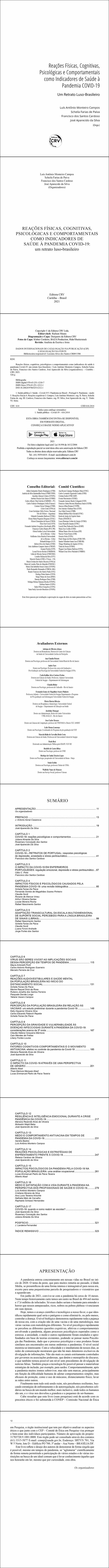 REAÇÕES FÍSICAS, COGNITIVAS, PSICOLÓGICAS E COMPORTAMENTAIS COMO INDICADORES DE SAÚDE À PANDEMIA COVID-19:<br> um retrato luso-brasileiro