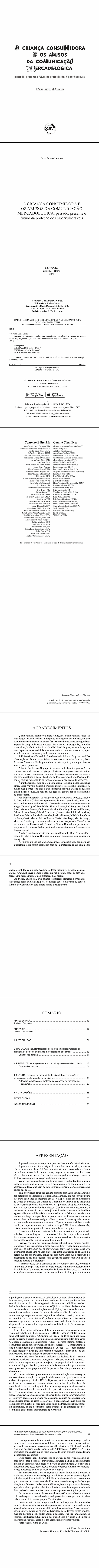 A CRIANÇA CONSUMIDORA E OS ABUSOS DA COMUNICAÇÃO MERCADOLÓGICA: <br>passado, presente e futuro da proteção dos hipervulneráveis