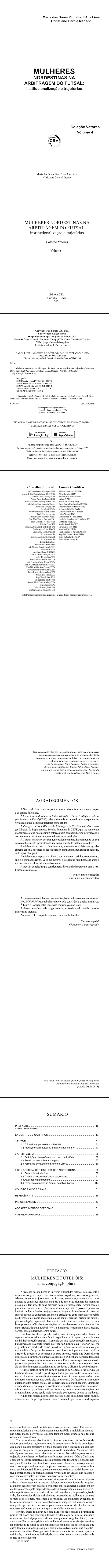 MULHERES NORDESTINAS NA ARBITRAGEM DO FUTSAL:<br> institucionalização e trajetórias<br><br> Coleção Vetores - Volume 4