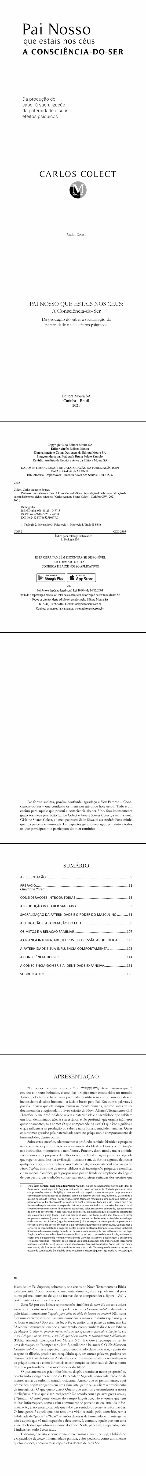 PAI NOSSO QUE ESTAIS NOS CÉUS: <br>A Consciência-do-Ser <br>Da produção do saber à sacralização da paternidade e seus efeitos psíquicos