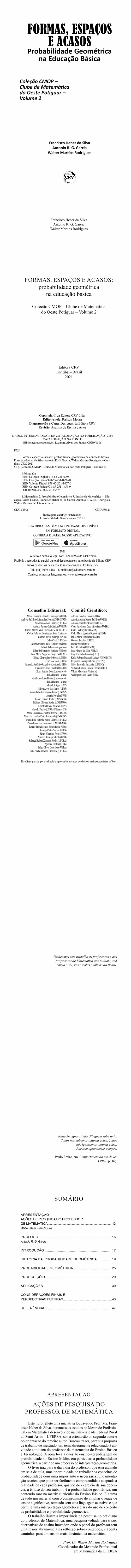 FORMAS, ESPAÇOS E ACASOS:<br> probabilidade geométrica na educação básica <br><br>Coleção CMOP – Clube de Matemática do Oeste Potiguar – Volume 2