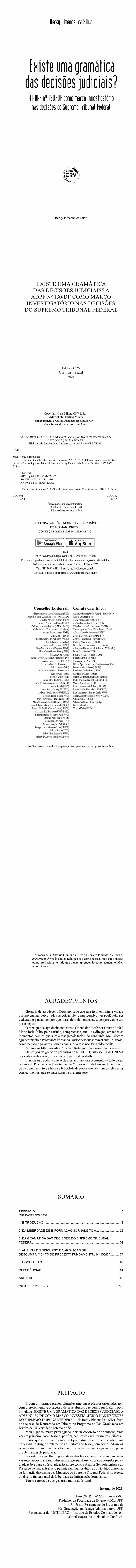 EXISTE UMA GRAMÁTICA DAS DECISÕES JUDICIAIS? A ADPF Nº 130/DF COMO MARCO INVESTIGATÓRIO NAS DECISÕES DO SUPREMO TRIBUNAL FEDERAL