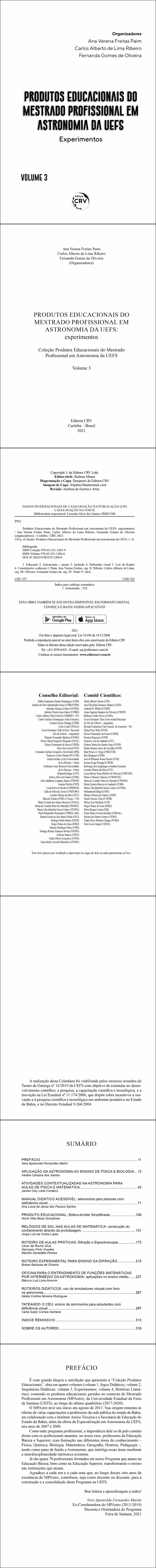 PRODUTOS EDUCACIONAIS DO MESTRADO PROFISSIONAL EM ASTRONOMIA DA UEFS:<br> experimentos <br>Coleção Produtos Educacionais do Mestrado Profissional em Astronomia da UEFS<br> Volume 3