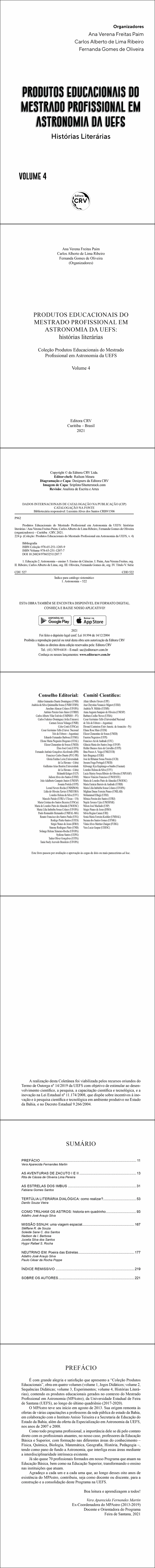 PRODUTOS EDUCACIONAIS DO MESTRADO PROFISSIONAL EM ASTRONOMIA DA UEFS:<br> histórias literárias<br> Coleção Produtos Educacionais do Mestrado Profissional em Astronomia da UEFS<br> Volume 4