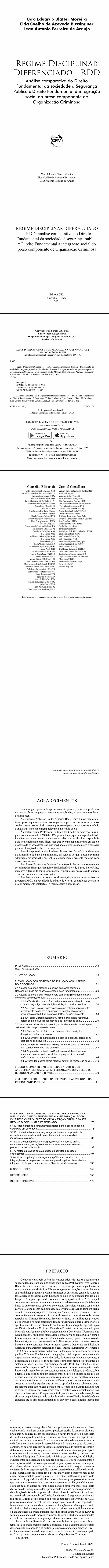 REGIME DISCIPLINAR DIFERENCIADO – RDD:<br> análise comparativa do Direito Fundamental da sociedade à segurança pública x Direito Fundamental à integração social do preso componente de Organização Criminosa