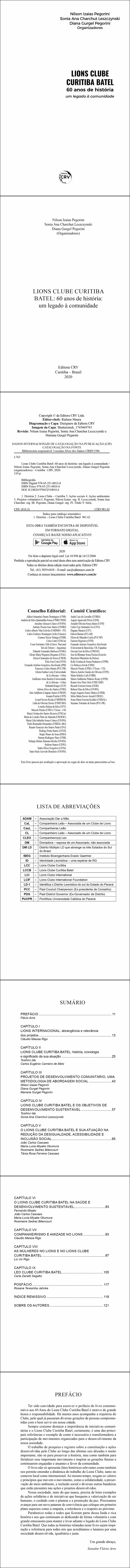 LIONS CLUBE CURITIBA BATEL: <br>60 anos de história: um legado à comunidade