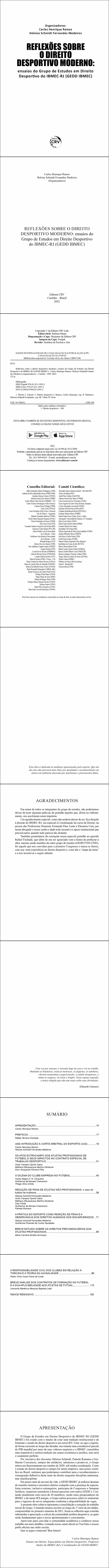 REFLEXÕES SOBRE O DIREITO DESPORTIVO MODERNO:<br> ensaios do Grupo de Estudos em Direito Desportivo do IBMEC-RJ (GEDD IBMEC)