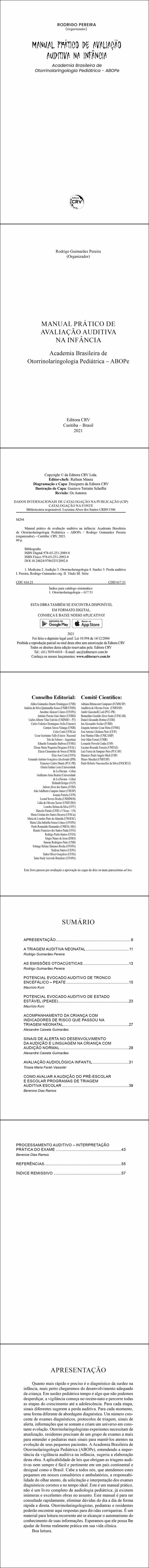 MANUAL PRÁTICO DE AVALIAÇÃO AUDITIVA NA INFÂNCIA <br>Academia Brasileira de Otorrinolaringologia Pediátrica – ABOPe