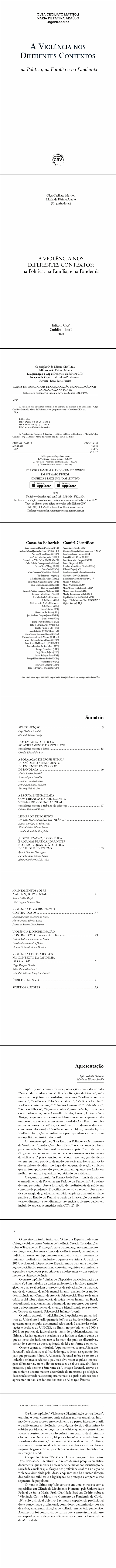 A VIOLÊNCIA NOS DIFERENTES CONTEXTOS: <br>na Política, na Família, e na Pandemia