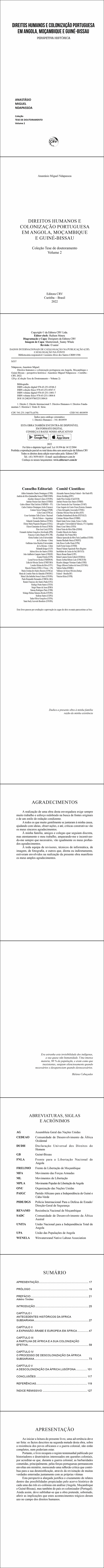 DIREITOS HUMANOS E COLONIZAÇÃO PORTUGUESA EM ANGOLA, MOÇAMBIQUE E GUINÉ-BISSAU <br>Coleção Tese de doutoramento<br> Volume 2