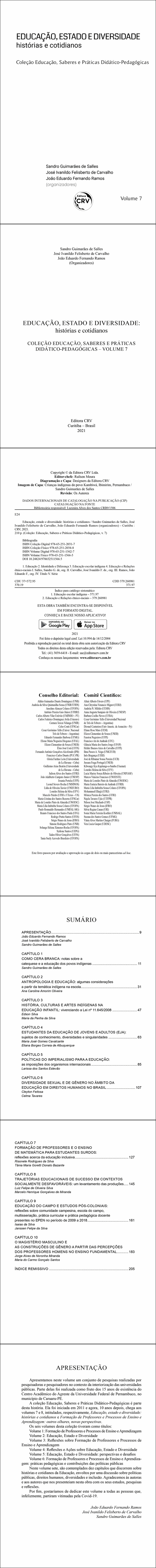 EDUCAÇÃO, ESTADO E DIVERSIDADE histórias e cotidianos<br> COLEÇÃO EDUCAÇÃO, SABERES E PRÁTICAS DIDÁTICO-PEDAGÓGICAS – VOLUME 7