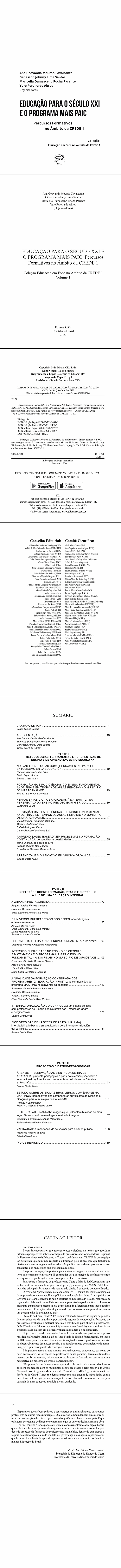 EDUCAÇÃO PARA O SÉCULO XXI E O PROGRAMA MAIS PAIC: <br>Percursos Formativos no Âmbito da CREDE 1 <br>Coleção Educação em Foco no Âmbito da CREDE 1<br> Volume 1