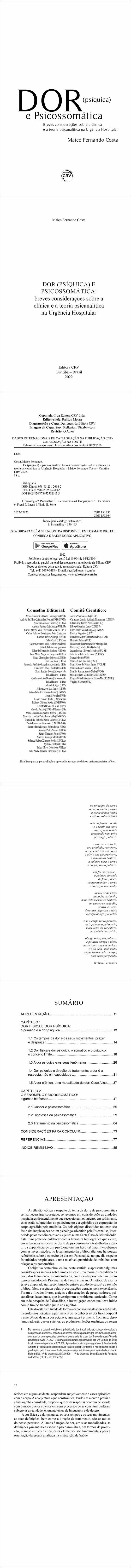DOR (PSÍQUICA) E PSICOSSOMÁTICA:<br> breves considerações sobre a clínica e a teoria psicanalítica na Urgência Hospitalar