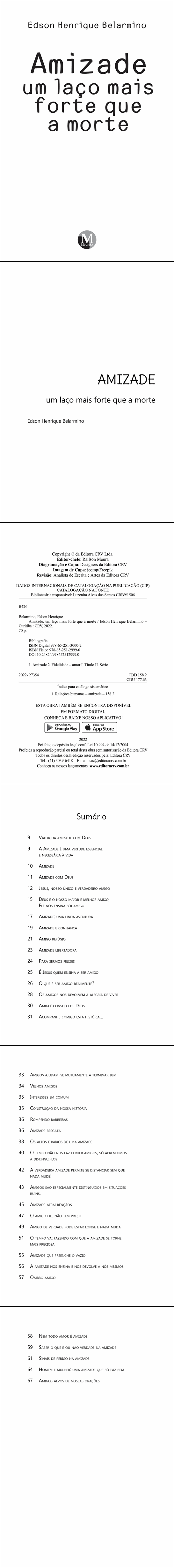 AMIZADE<br> um laço mais forte que a morte