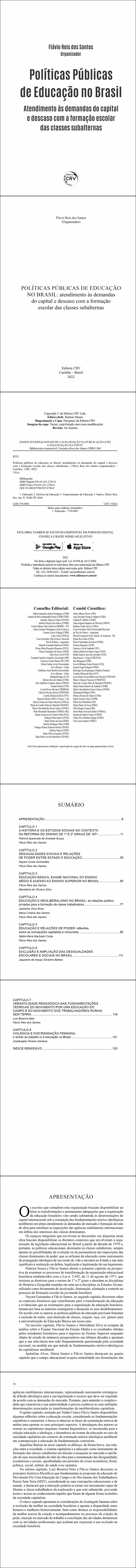 POLÍTICAS PÚBLICAS DE EDUCAÇÃO NO BRASIL: <br>atendimento às demandas do capital e descaso com a formação escolar das classes subalternas