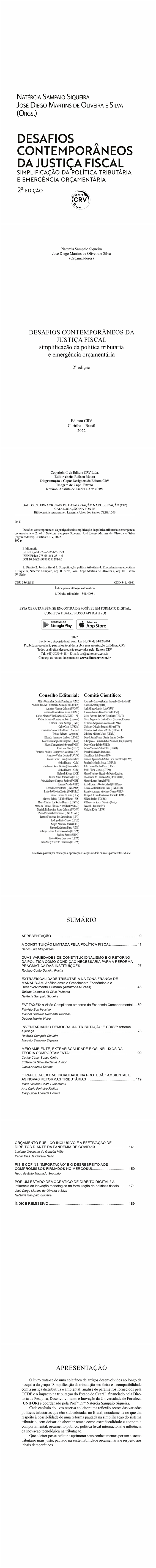 DESAFIOS CONTEMPORÂNEOS DA JUSTIÇA FISCAL<br> simplificação da política tributária e emergência orçamentária<br> 2ª edição