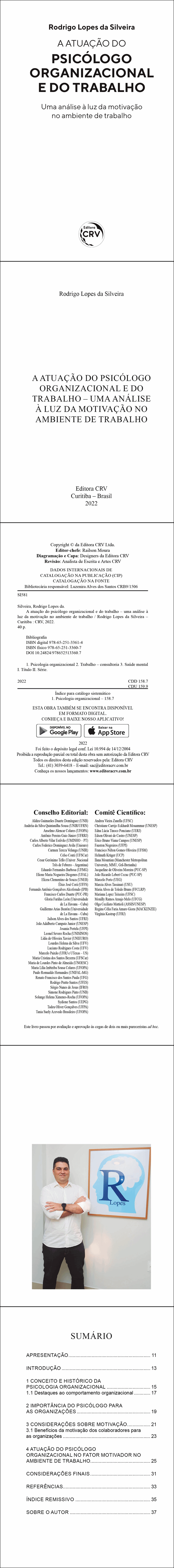 A ATUAÇÃO DO PSICÓLOGO ORGANIZACIONAL E DO TRABALHO – UMA ANÁLISE À LUZ DA MOTIVAÇÃO NO AMBIENTE DE TRABALHO