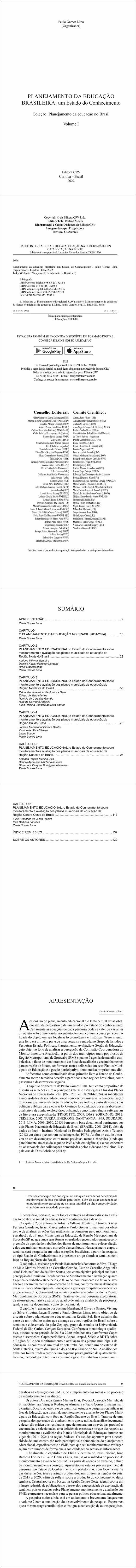 PLANEJAMENTO DA EDUCAÇÃO BRASILEIRA: <br>um Estado do Conhecimento <br>Coleção Planejamento da educação no Brasil<br> Volume I