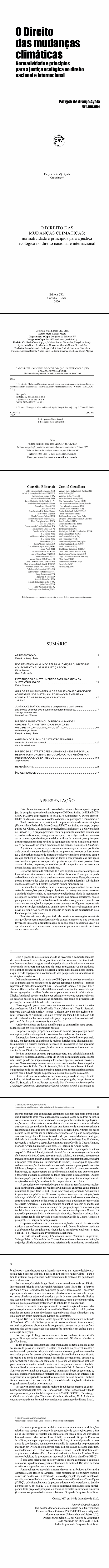 O DIREITO DAS MUDANÇAS CLIMÁTICAS: <br>normatividade e princípios para a justiça ecológica no direito nacional e internacional