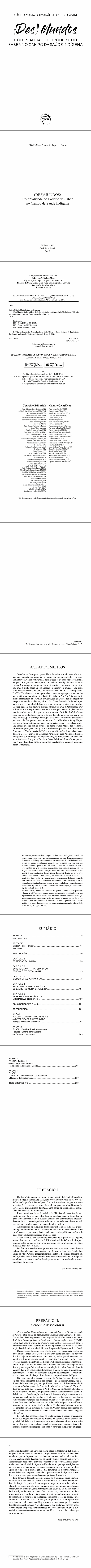 (DES)MUNDOS:<br> Colonialidade do Poder e do Saber no Campo da Saúde Indígena