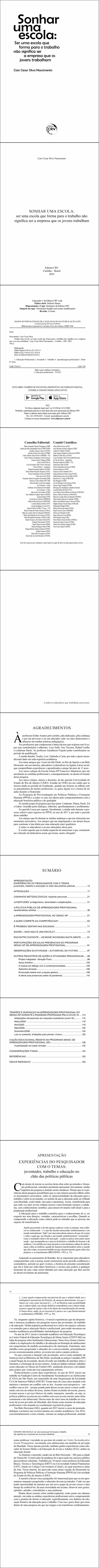 SONHAR UMA ESCOLA:<br> ser uma escola que forma para o trabalho não significa ser a empresa que os jovens trabalham