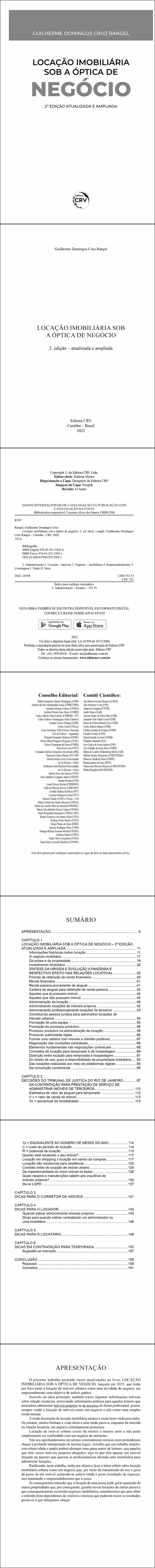 LOCAÇÃO IMOBILIÁRIA SOB A ÓPTICA DE NEGÓCIO<br><br> 2. edição – atualizada e ampliada