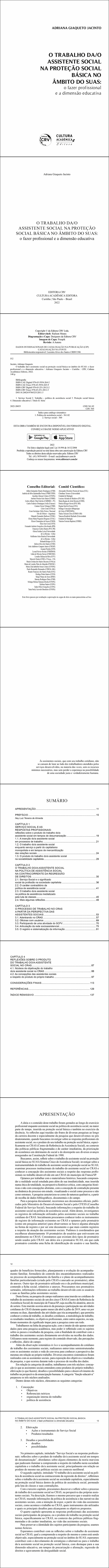 O TRABALHO DA/O ASSISTENTE SOCIAL NA PROTEÇÃO SOCIAL BÁSICA NO ÂMBITO DO SUAS<br> o fazer profissional e a dimensão educativa