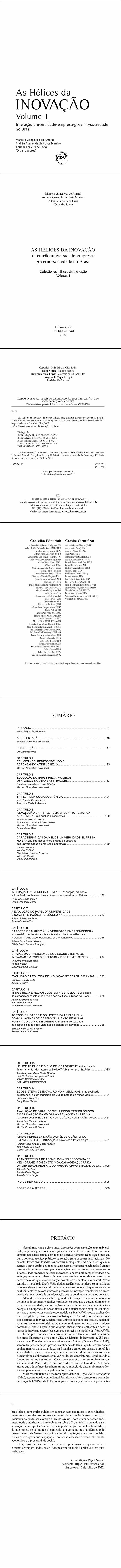 AS HÉLICES DA INOVAÇÃO<br>interação universidade-empresagoverno-sociedade no Brasil<br> Coleção As hélices da inovação<br> Volume 1