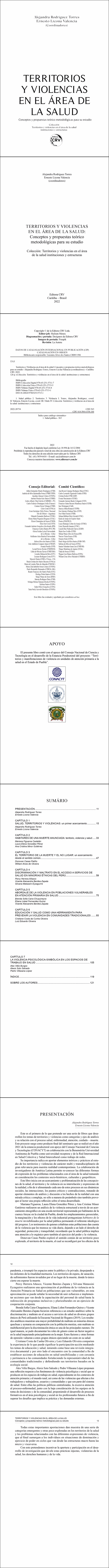TERRITORIOS Y VIOLENCIAS EN EL ÁREA DE LA SALUD<BR> Conceptos y propuestas teórico metodológicas para su estudio<br> Colección: Territorios y violencias en el área de la salud instituciones y estructuras