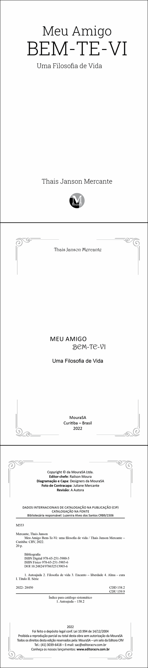 MEU AMIGO BEM-TE-VI<br> Uma Filosofia de Vida