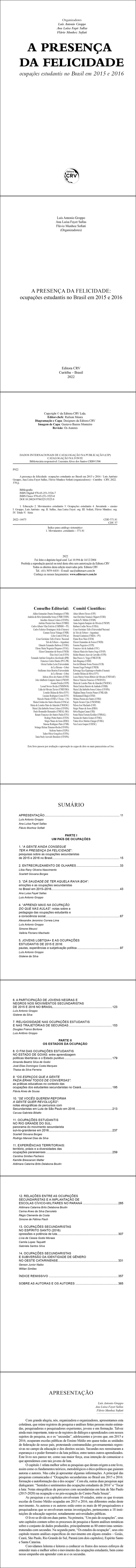 A PRESENÇA DA FELICIDADE<br>ocupações estudantis no Brasil em 2015 e 2016