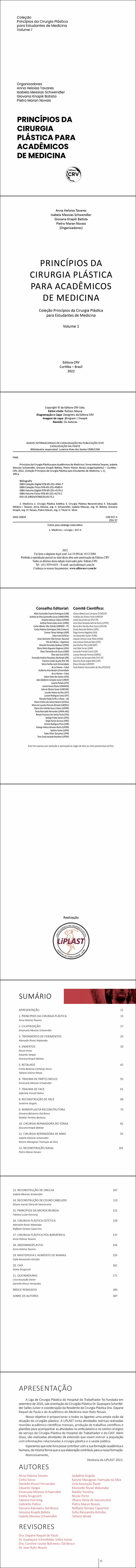 PRINCÍPIOS DA CIRURGIA PLÁSTICA PARA ACADÊMICOS DE MEDICINA<br>Coleção Princípios da Cirurgia Plástica para Estudantes de Medicina<br>Volume 1