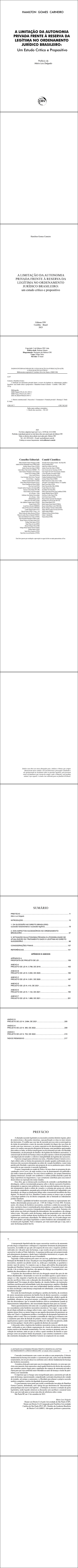 A LIMITAÇÃO DA AUTONOMIA PRIVADA FRENTE À RESERVA DA LEGÍTIMA NO ORDENAMENTO JURÍDICO BRASILEIRO <BR> Um estudo crítico e propositivo