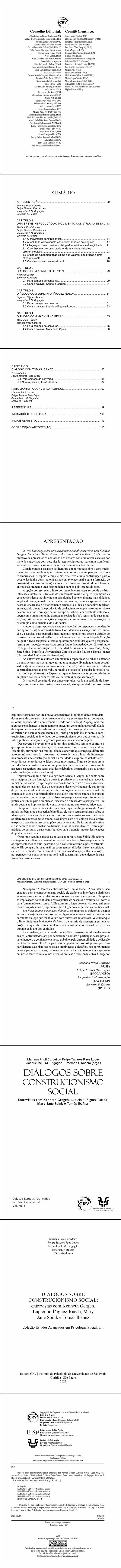 DIÁLOGOS SOBRE CONSTRUCIONISMO SOCIAL <br> ENTREVISTAS COM KENNETH GERGEN, LUPICINIO ÍÑIGUEZ-RUEDA, MARY JANE SPINK E TOMÁS IBÁÑEZ