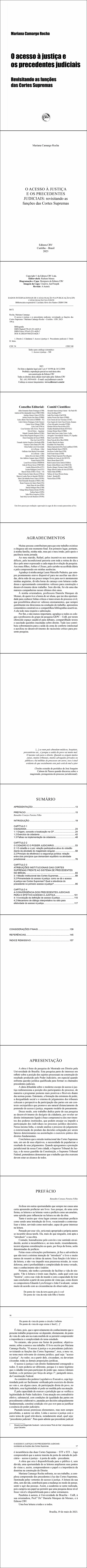 O ACESSO À JUSTIÇA E OS PRECEDENTES JUDICIAIS <br> REVISITANDO AS FUNÇÕES DAS CORTES SUPREMAS